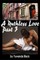 Ruthless Love, Part III