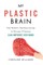 My Plastic Brain