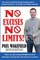 No Excuses, No Limits