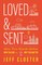 Loved and Sent