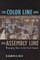 The Color Line and the Assembly Line