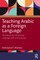 Teaching Arabic as a Foreign Language