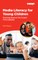 Media Literacy for Young Children: Teaching Beyond the Screen Time Debates