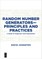 Random Number Generators--Principles and Practices