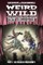 Weird Wild West Part 3