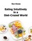 Eating Intuitively in a Diet-Crazed World