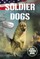 Soldier Dogs: Air Raid Search and Rescue