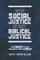 Why Social Justice Is Not Biblical Justice