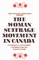 The Woman Suffrage Movement in Canada