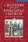 History of the Episcopal Church - Third Revised Edition