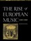The Rise of European Music, 1380 1500