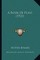 A Book of Plays (1922) a Book of Plays (1922)