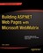 Building ASP.NET Web Pages with Microsoft Webmatrix