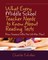 What Every Middle School Teacher Needs to Know about Reading Tests