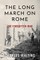 The Long March on Rome