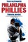 The Ultimate Philadelphia Phillies Trivia Book