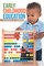 Early Childhood Education