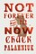 Not Forever, But for Now