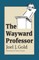 The Wayward Professor