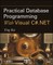 Practical Database Programming with Visual C#.Net