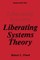 Liberating Systems Theory