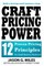 Craft Pricing Power