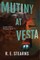 Mutiny at Vesta