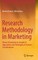 Research Methodology in Marketing
