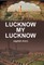 Lucknow My Lucknow