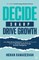 Decide Sharp Drive Growth