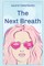 The Next Breath