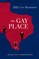 The Gay Place