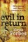 Forbes, E: Evil in Return