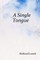 A Single Tongue