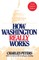 How Washington Really Works