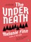 The Underneath