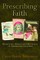 Prescribing Faith