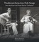 Traditional American Folk Songs from the Anne and Frank Warner Collection