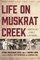 Life on Muskrat Creek