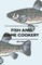 Fish And Game Cookery