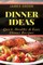 Dinner Ideas