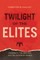 Twilight of the Elites