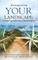 Navigating Your Landscape