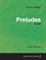 Preludes Op.28 - For Solo Piano (1839)