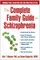The Complete Family Guide to Schizophrenia