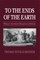 To the Ends of the Earth