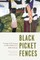 Black Picket Fences, Second Edition