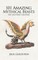 101 Amazing Mythical Beasts
