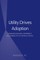Utility Drives Adoption
