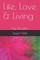 Life, Love & Living